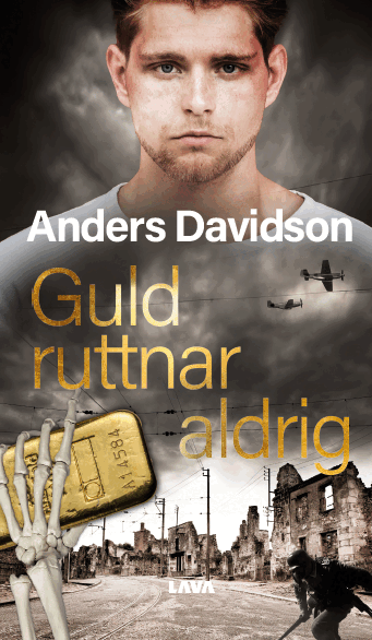 Anders Davidson - Guld ruttnar aldrig, Häftad. Tillgänglighet: Lägg i varukorg