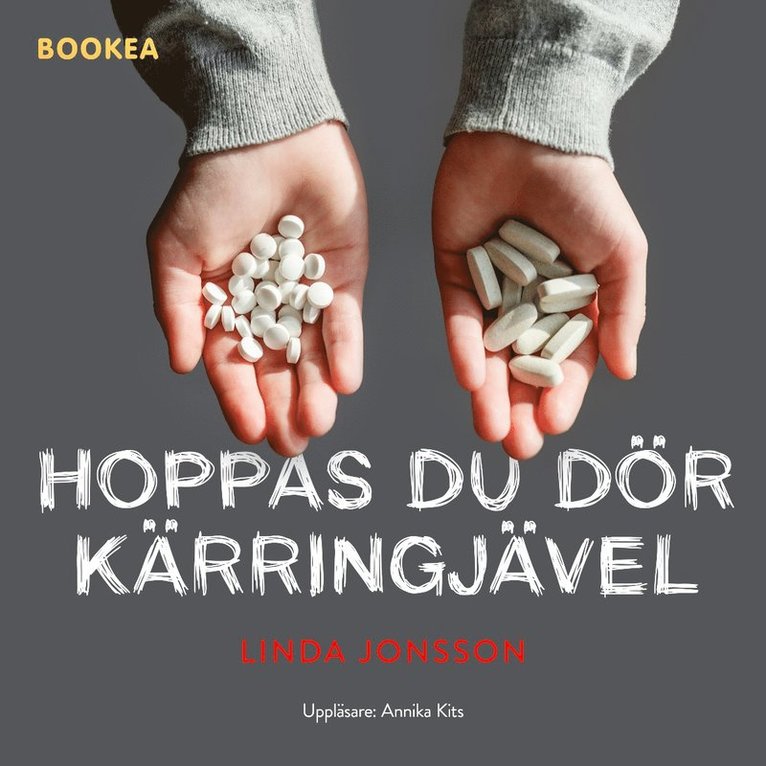 Linda Jonsson - Hoppas du dör kärringjävel!, Ljudbok