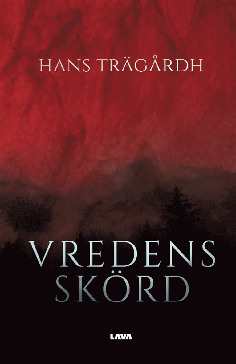 Hans Trägårdh - Vredens skörd, E-bok