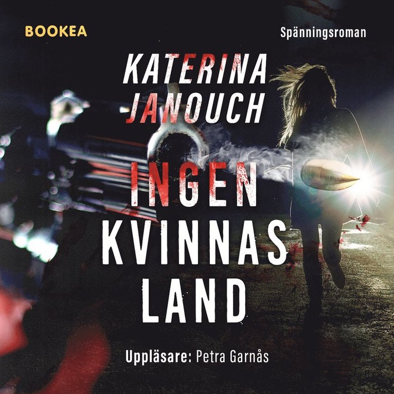 Katerina Janouch - Ingen kvinnas land, Ljudbok