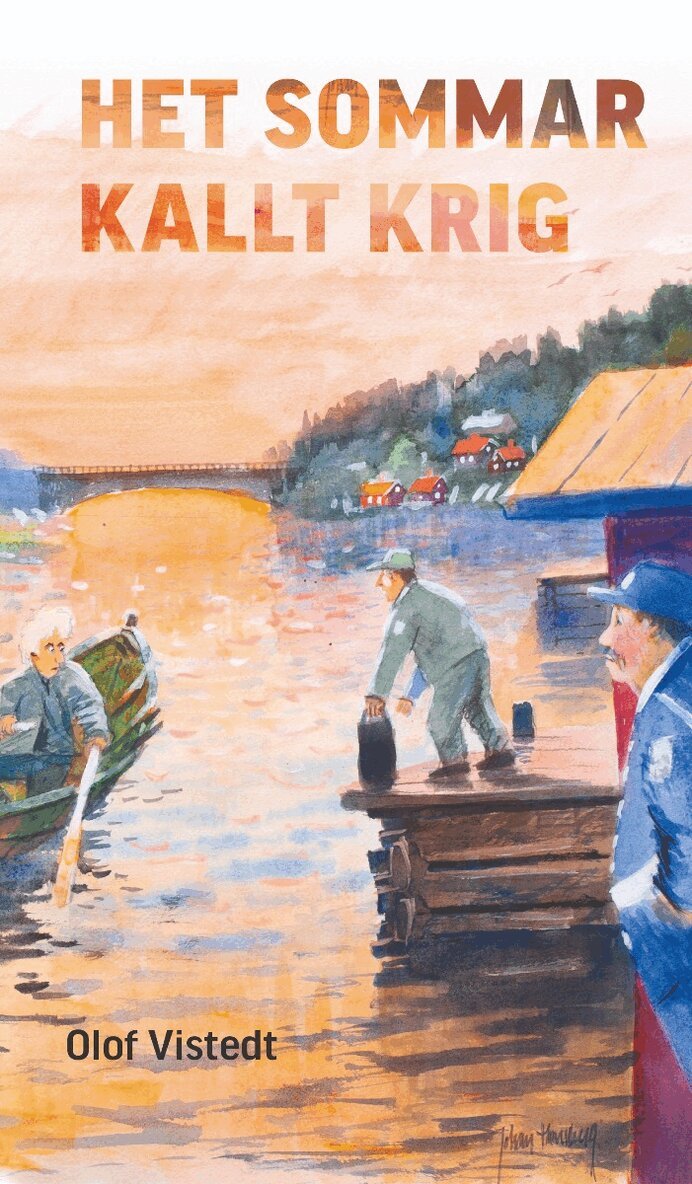 Olof Vistedt - Het sommar - kallt krig, E-bok