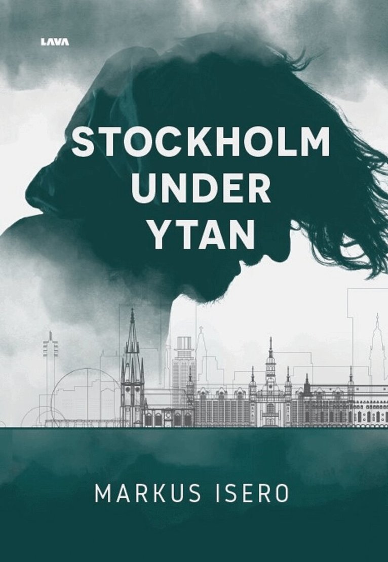 Markus Isero - Stockholm under ytan, E-bok