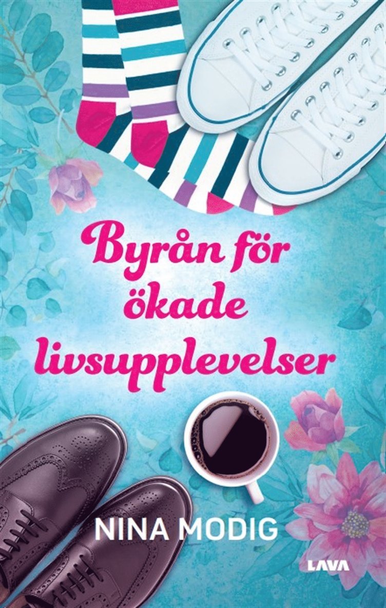 Nina Modig - Byrån för ökade livsupplevelser, E-bok
