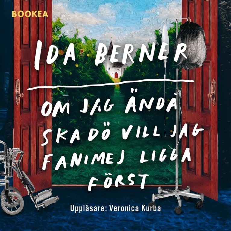 Ida Berner - Om jag ändå ska dö vill jag fanimej ligga först, Ljudbok