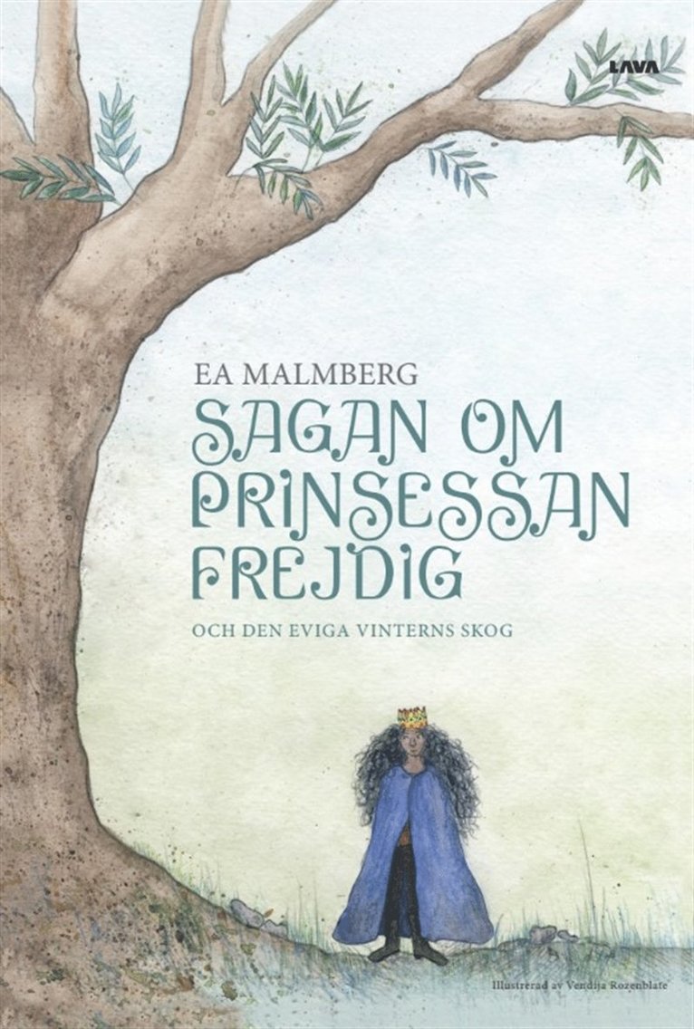 Ea Malmberg - Sagan om Prinsessan Frejdig, E-bok