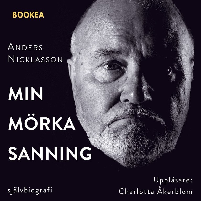 Anders Nicklasson - Min mörka sanning, Ljudbok