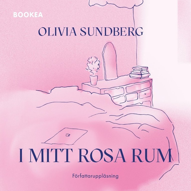 Olivia Sundberg - I mitt rosa rum, Ljudbok