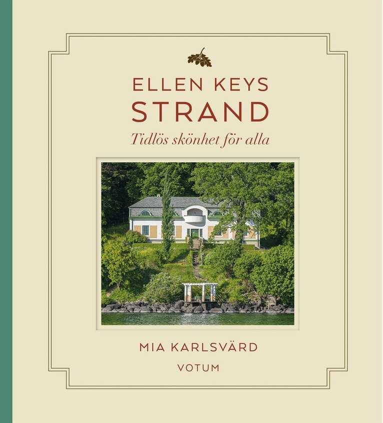 Mia Karlsvärd - Ellen Keys Strand, E-bok