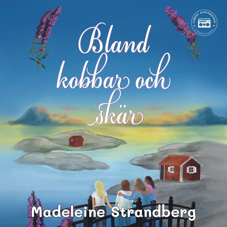 Madeleine Strandberg - Bland kobbar och skär, Ljudbok