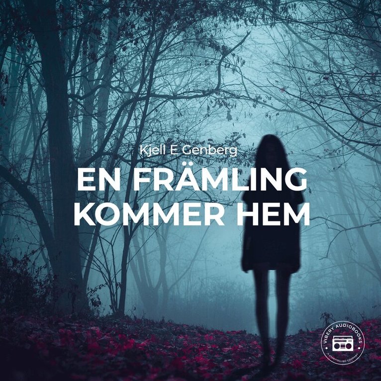 Kjell E. Genberg - En främling kommer hem, Ljudbok. Tillgänglighet: Lägg i varukorg