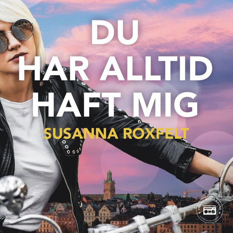 Susanna Roxfelt - Du har alltid haft mig, Ljudbok