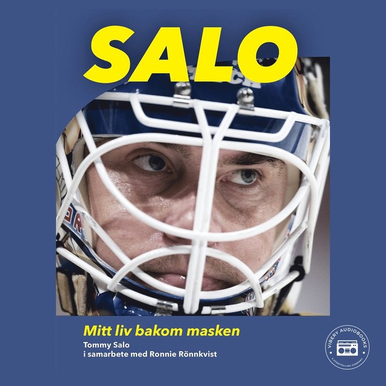 Tommy Salo, Ronnie Rönnkvist - Salo: Mitt liv bakom masken, Ljudbok