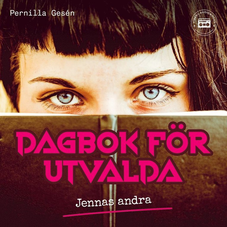 Pernilla Gesén - Dagbok för utvalda: Jennas andra, Ljudbok