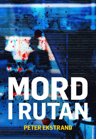 Peter Ekstrand Mord i rutan