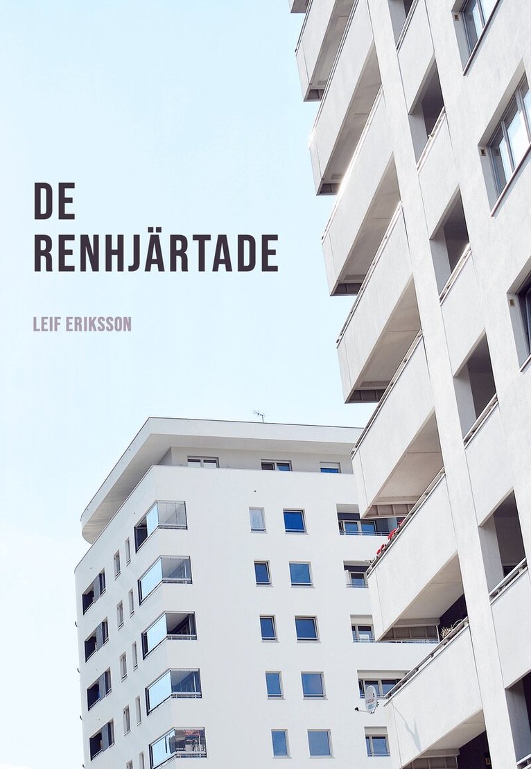 Leif Eriksson - De renhjärtade, Häftad