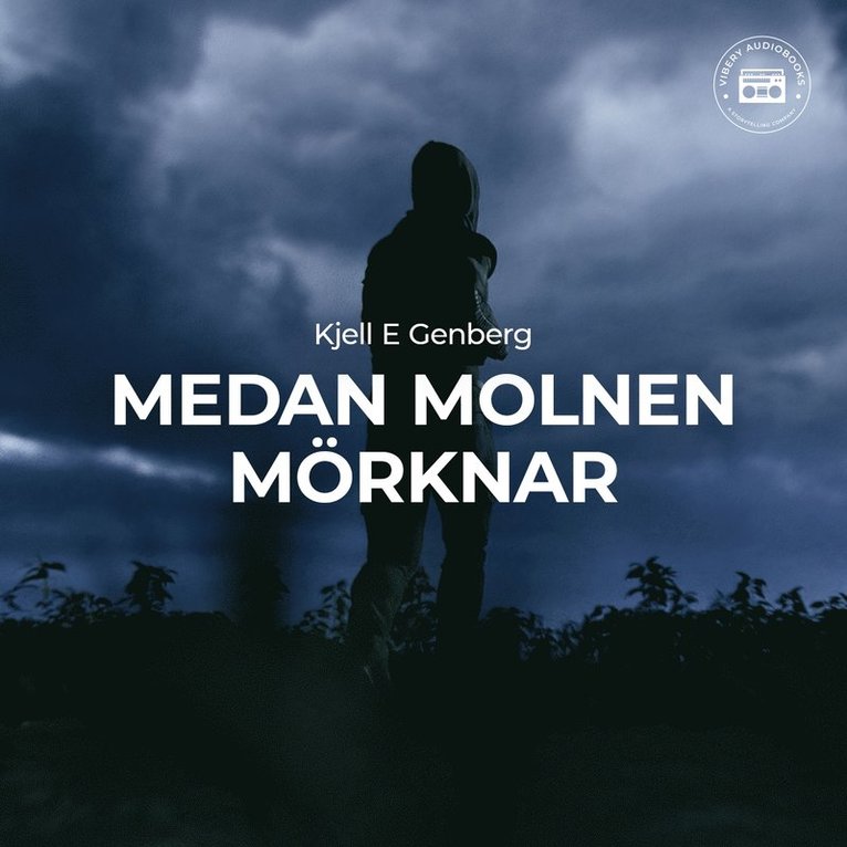 Kjell E. Genberg - Medan molnen mörknar, Ljudbok
