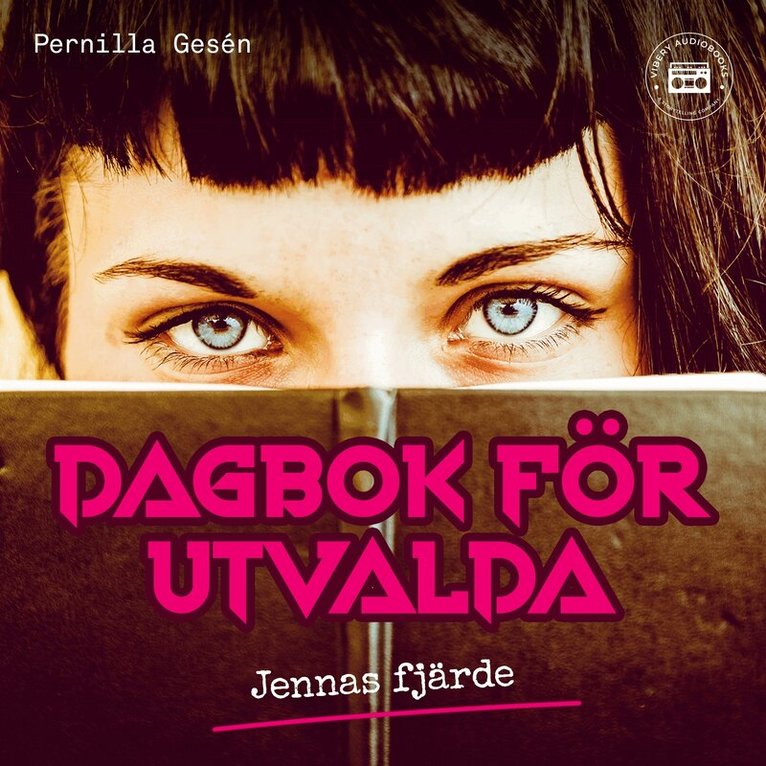 Pernilla Gesén - Dagbok för utvalda: Jennas fjärde, Ljudbok