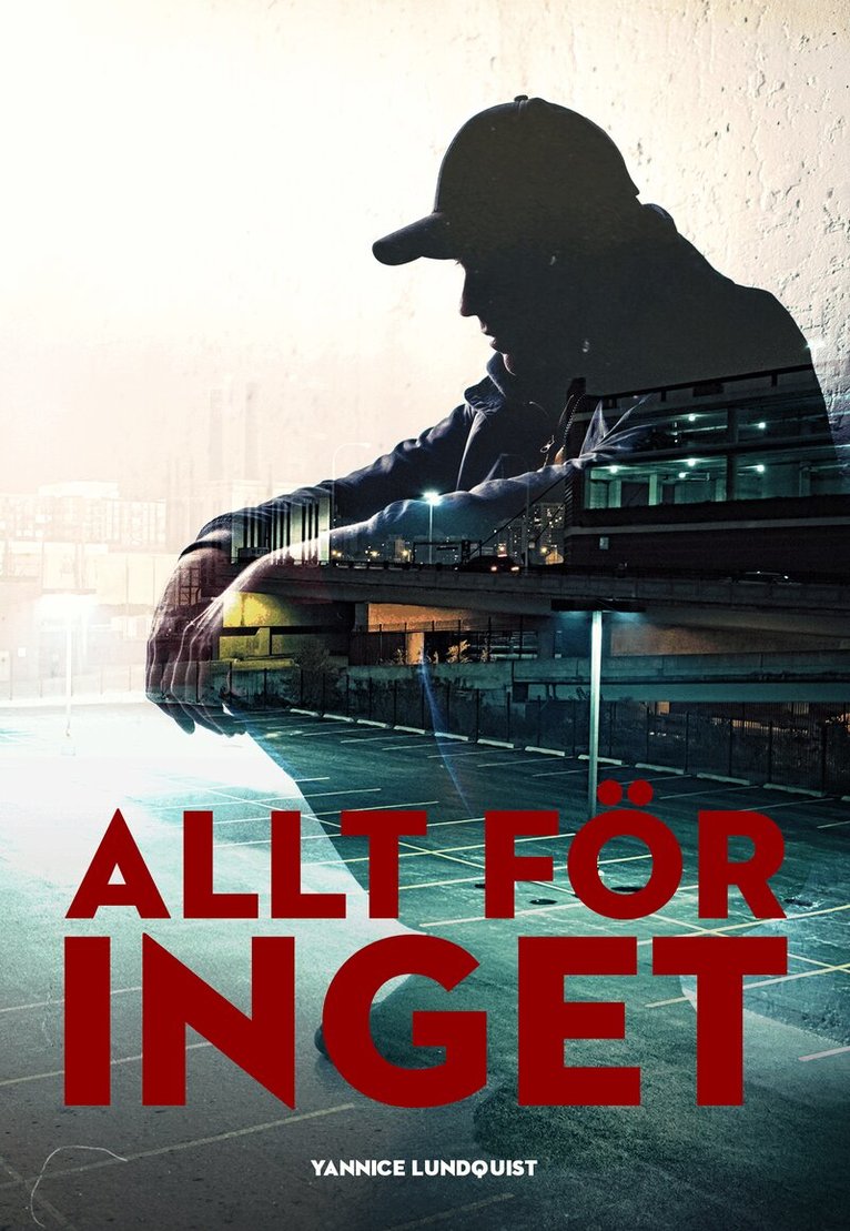 Yannice Lundquist - Allt för inget, Häftad