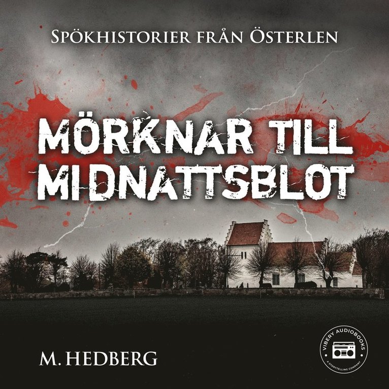 Måns Hedberg, Mattias Hedberg - Mörknar till midnattsblot, Ljudbok
