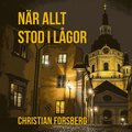 N�r allt stod i l�gor