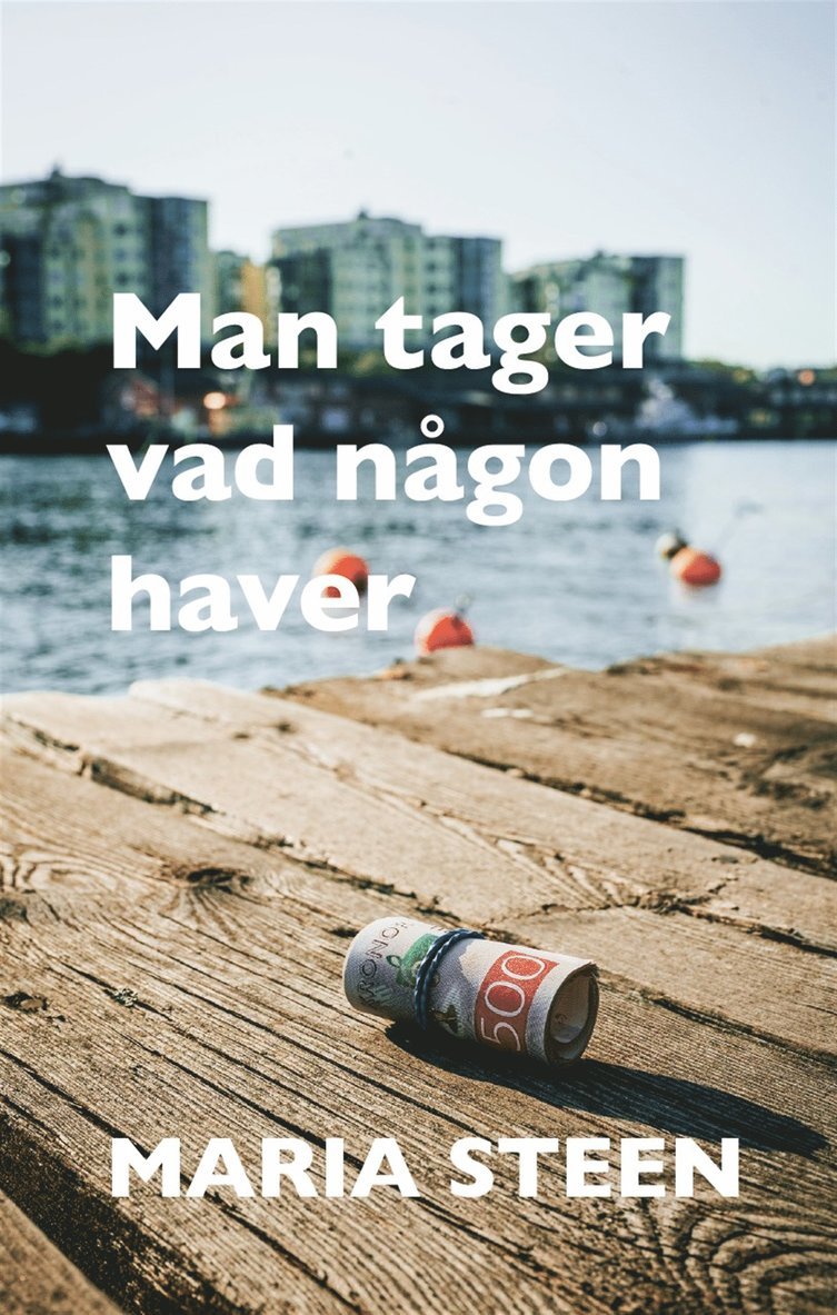 Maria Steen - Man tager vad någon haver, E-bok