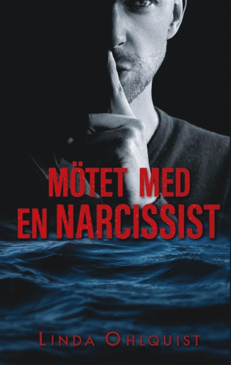 Linda Ohlquist - Mötet med en narcissist, E-bok