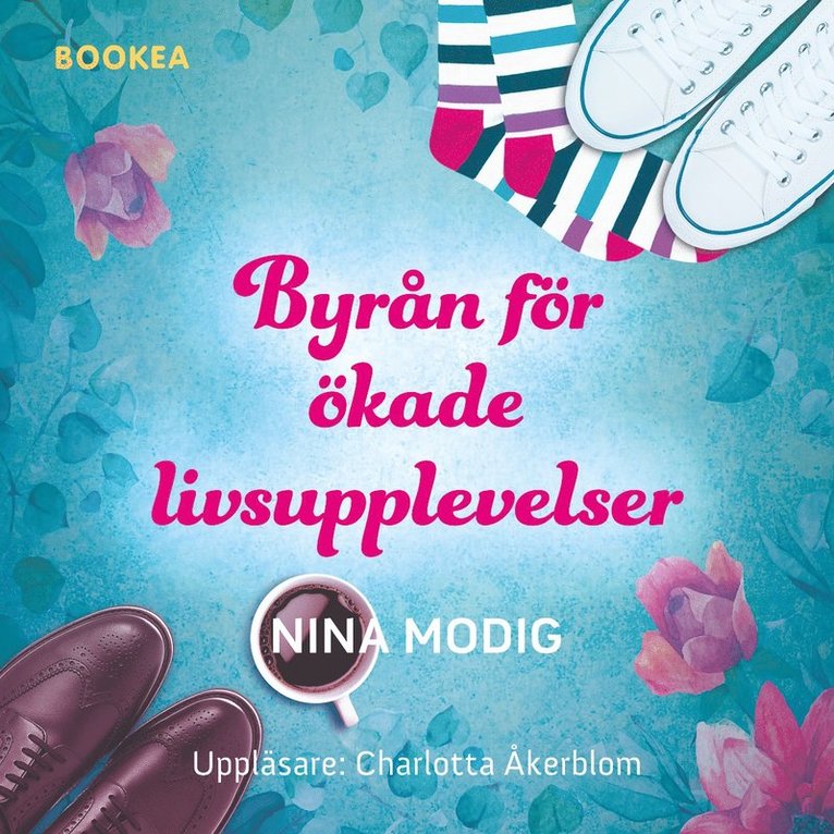 Nina Modig - Byrån för ökade livsupplevelser, Ljudbok