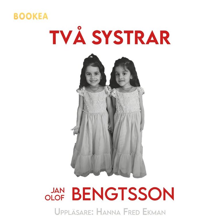Jan-Olof Bengtsson - Två systrar, Ljudbok