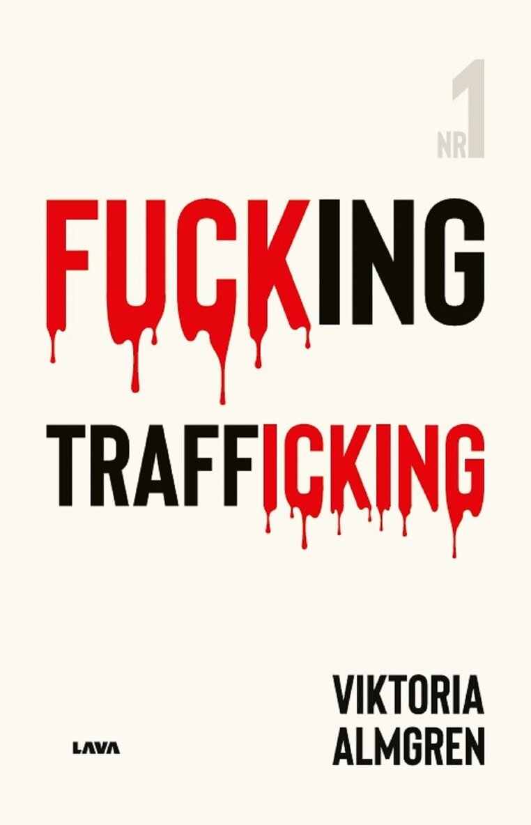 Viktoria Almgren - Fucking Trafficking, E-bok