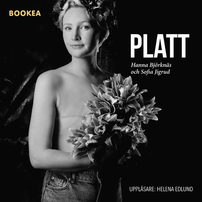 Hanna Björknäs, Sofia Jigrud - Platt, Ljudbok
