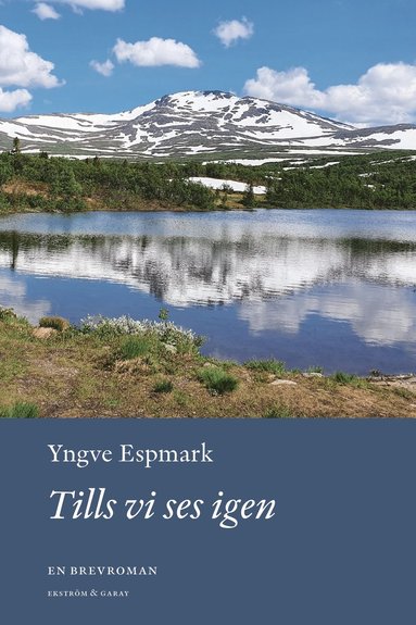 Yngve Espmark Tills vi ses igen