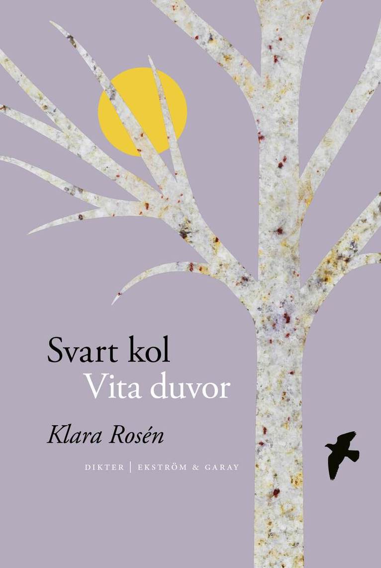 Klara Rosén - Svart kol vita duvor, Häftad