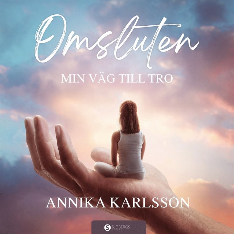 Annika Karlsson - Omsluten, Ljudbok