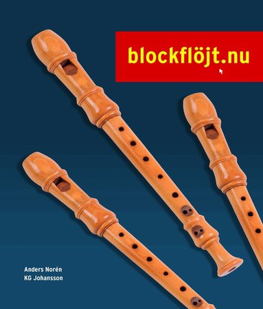 Anders Norén, KG Johansson - Blockflöjt.nu ljudfiler online, Häftad