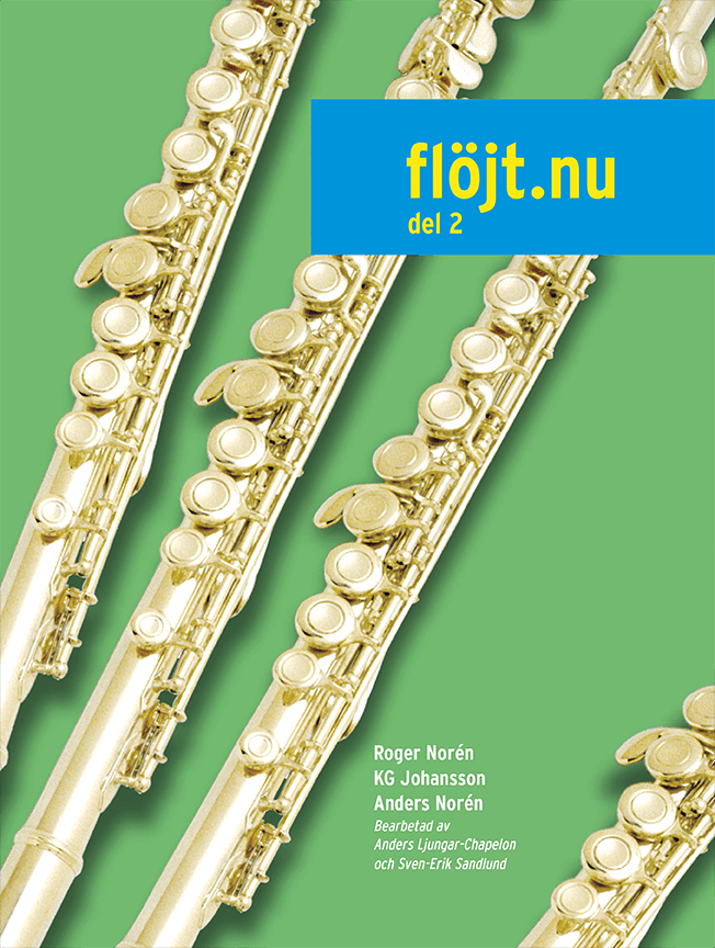 Anders Norén, KG Johansson, Roger Norén - Flöjt.nu del 2 ljudfiler online, Häftad
