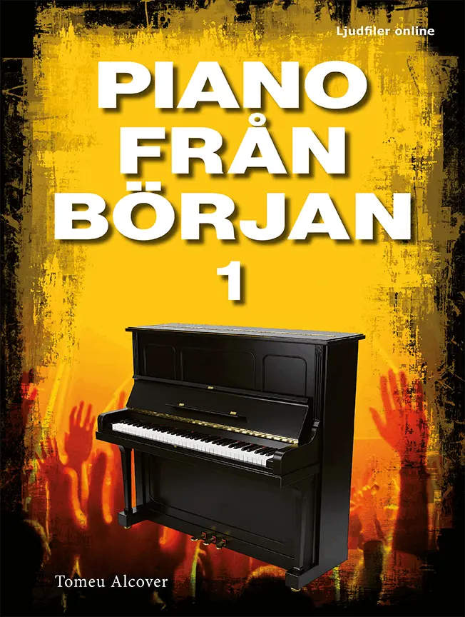 Tomeu Alcover - Piano från början 1 : Ljudfiler online, Häftad. Tillgänglighet: Lägg i varukorg