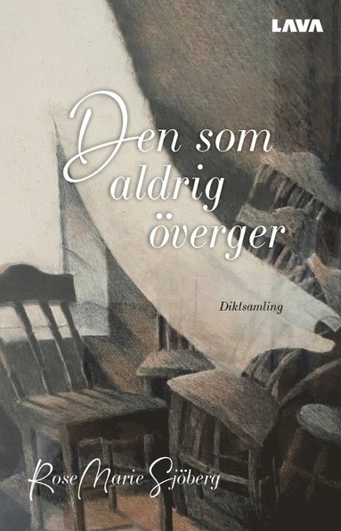 RoseMarie Sjöberg Den som aldrig överger