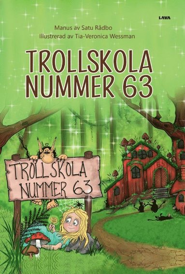 Satu Rådbo Trollskola nummer 63