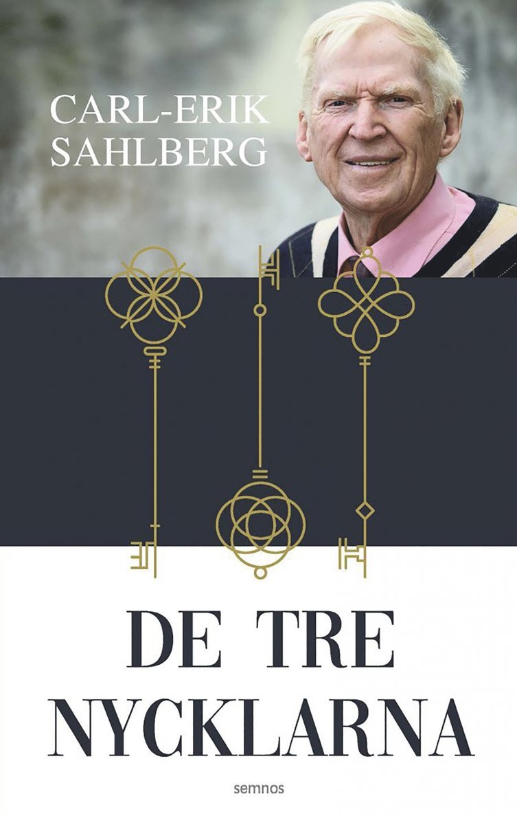 Carl-Erik Sahlberg - De tre nycklarna, E-bok
