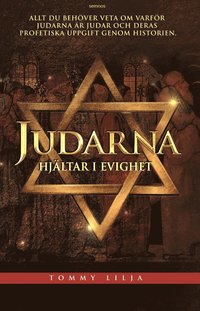 Judarna : hjltar i evighet