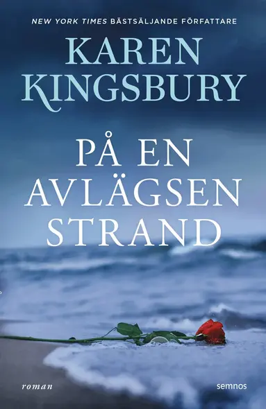 Karen Kingsbury - På en avlägsen strand, Häftad