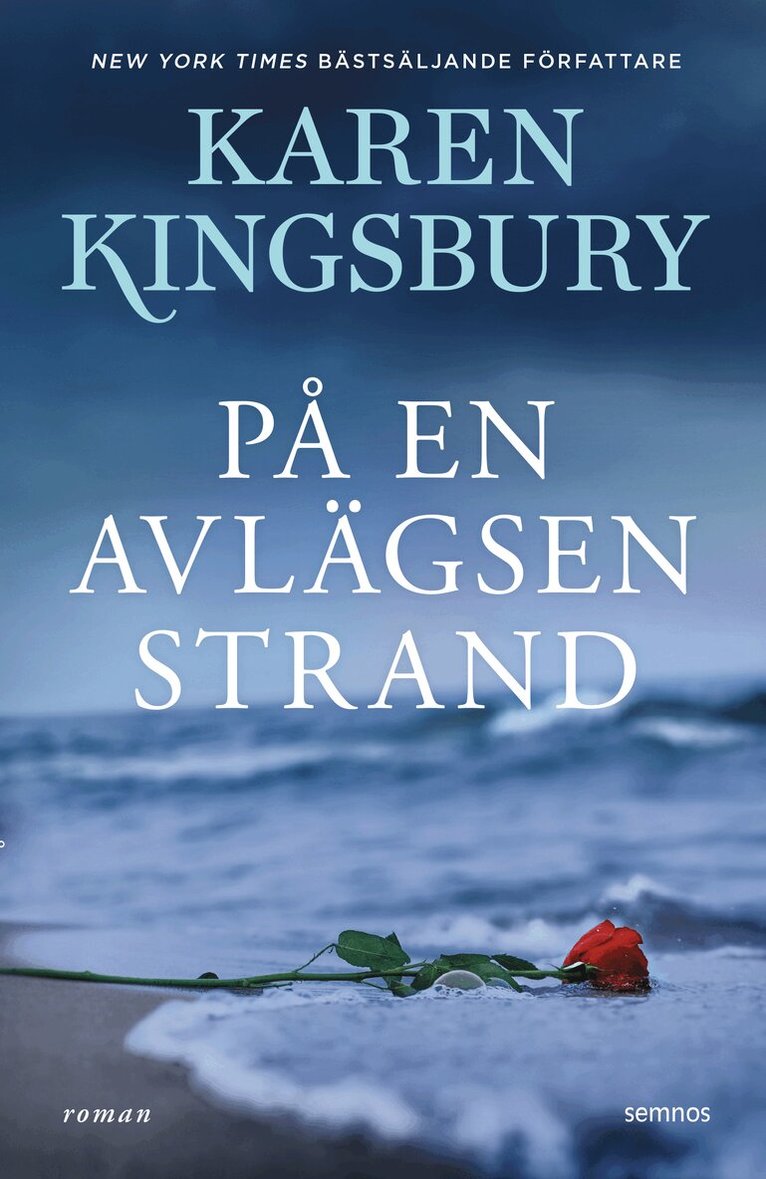 Karen Kingsbury - På en avlägsen strand, Häftad