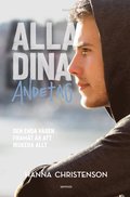 Alla dina andetag : den enda vgen framt r att riskera allt