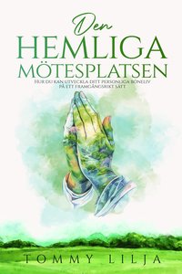 Den hemliga m�tesplatsen