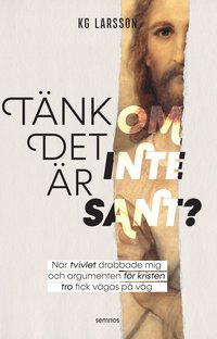 Tnk om det inte r sant?