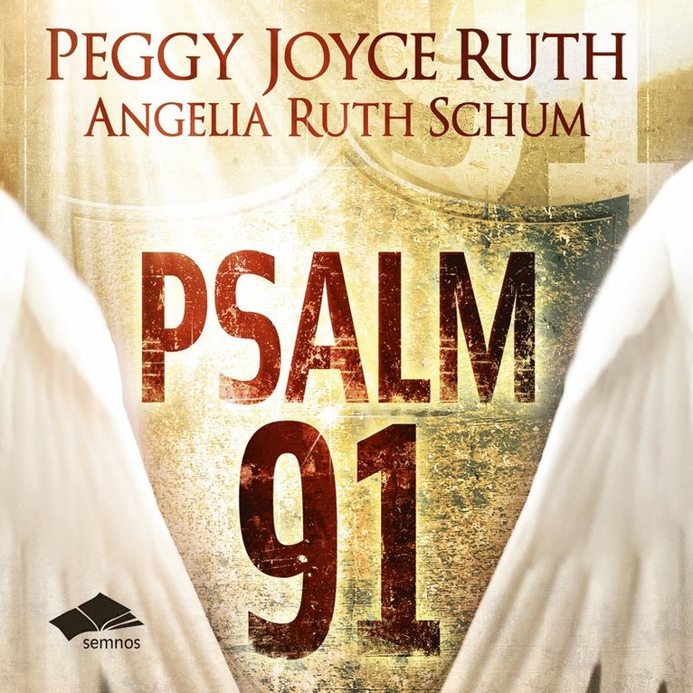 Peggy Joyce Ruth - Psalm 91, Ljudbok