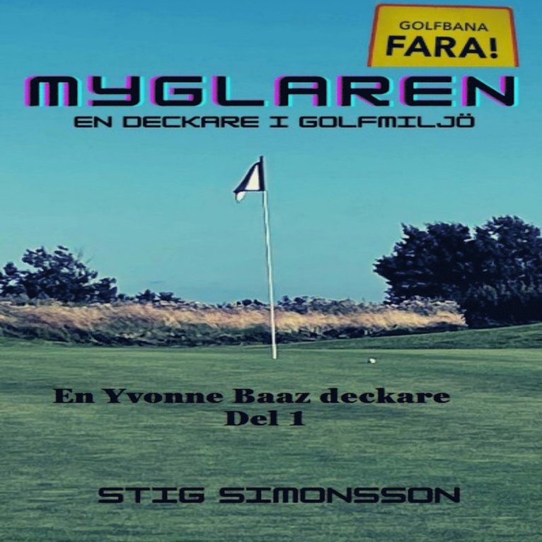 Stig Simonsson - Myglaren, Ljudbok