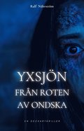 Yxsjn Frn roten av ondska