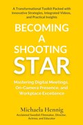 Becoming a Shooting Star