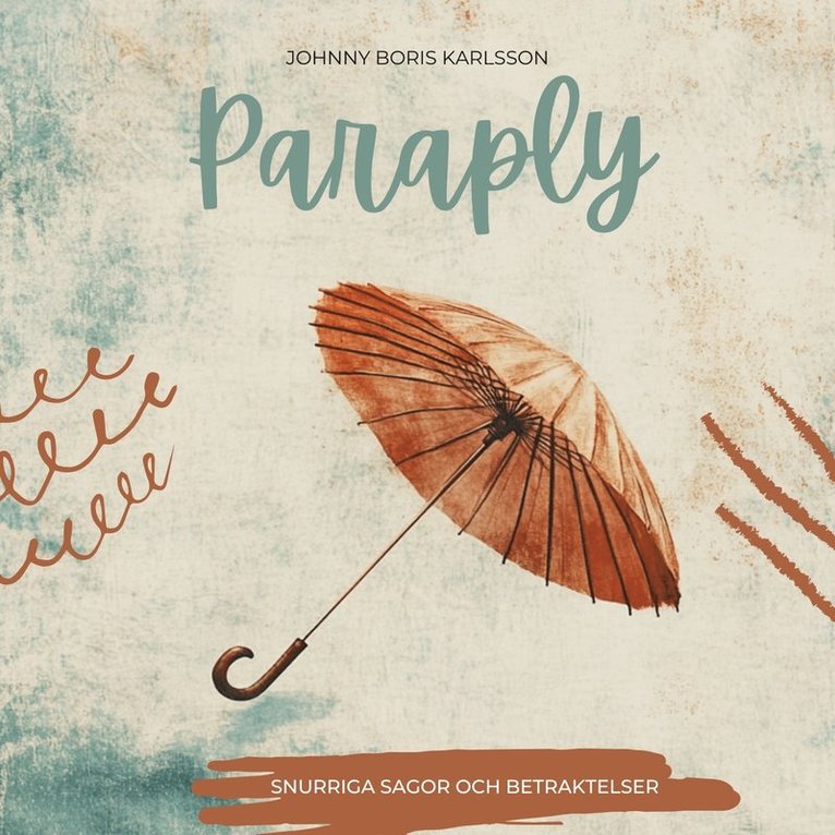Johnny Boris Karlsson - Paraply, Ljudbok